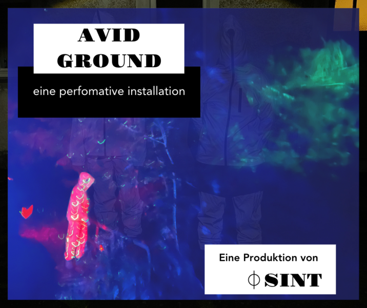 Avid Ground – eine performative installation