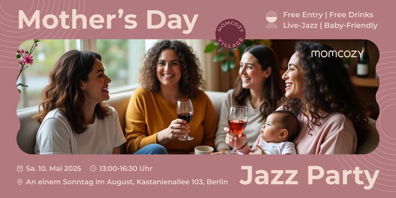 Muttertag - Jazz Party by Momcozy