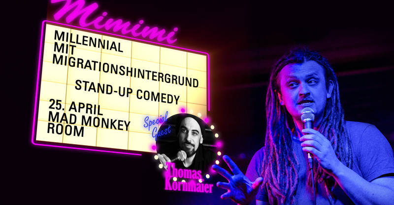 Mimimi - Millenial mit Migrationshintergrund (Stand-Up Comedy Soloshow)