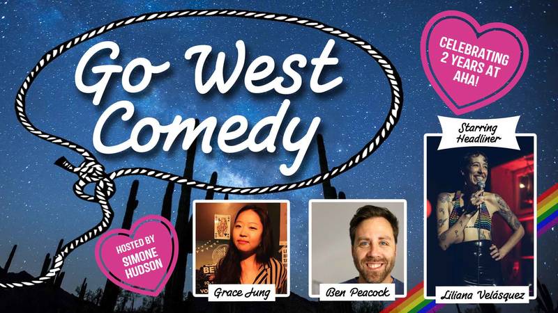 Go West Comedy Starring Liliana Velásquez (English)