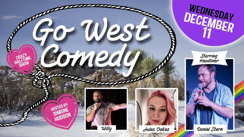 Go West Comedy Showcase Starring Daniel Stern