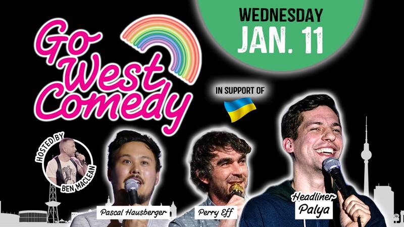 Go West Comedy Showcase with Headliner Palya (EN)
