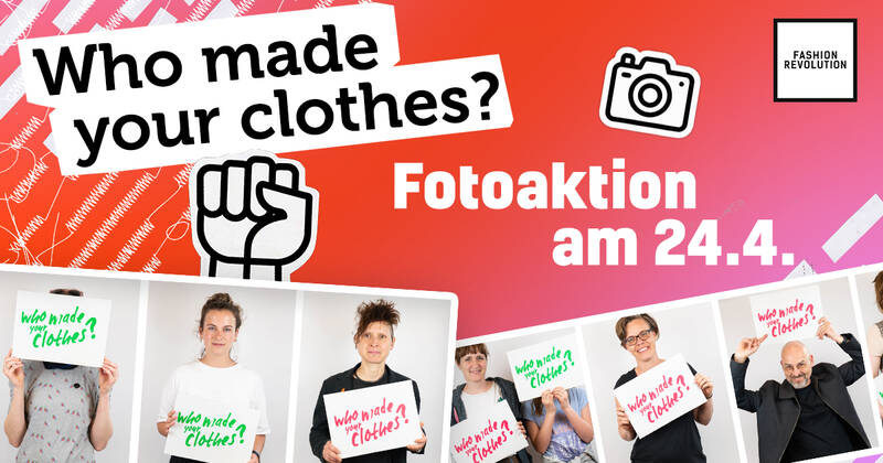 Fotoaktion zum Fashion Revolution Day 24.4.