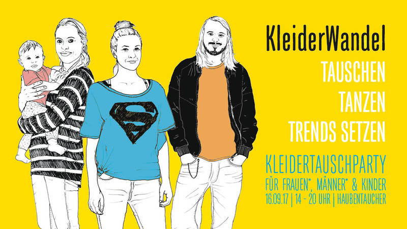 KleiderWandel: Tauschen ☆ Tanzen ☆ Trends setzen