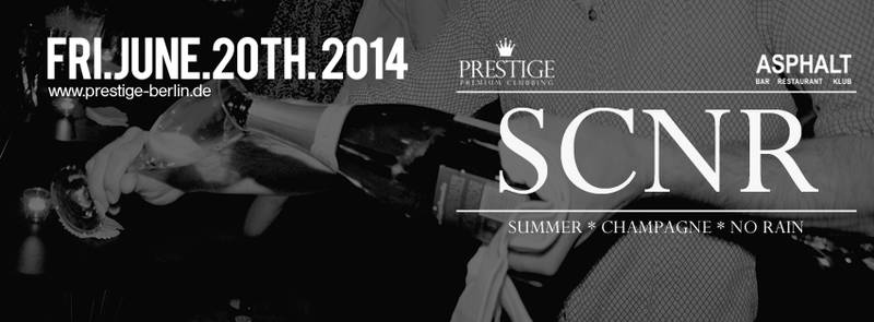 Prestige pres. SCNR Party @ ASPHALT KLUB BERLIN| 20.06.2014