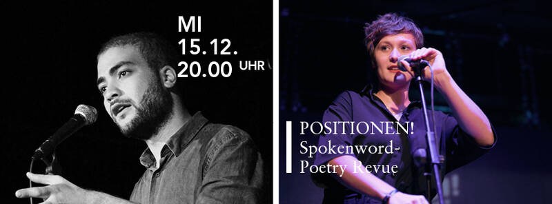 FINDET ONLINE STATT! POSITIONEN! Spokenword Poetry Revue