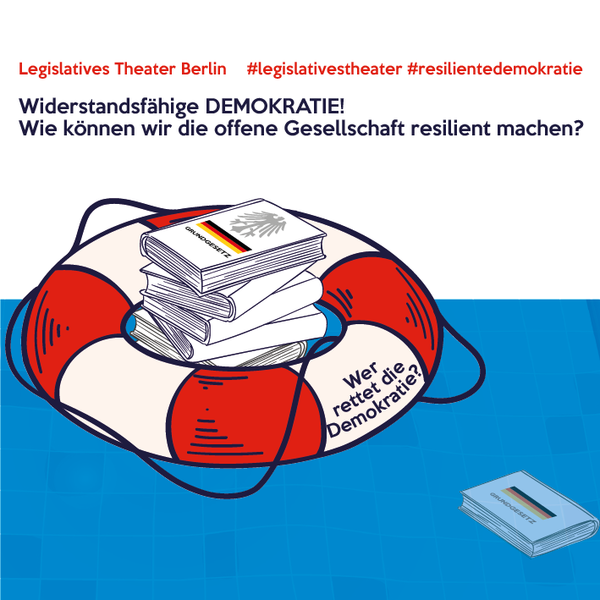 Legislatives Theater zu "resiliente Demokratie" 
