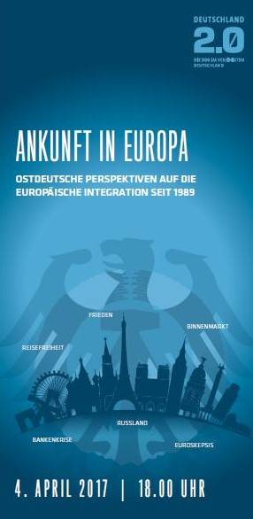 Ankunft in Europa. Ostdeutsche Perspektiven auf die europäische Integration seit 1989