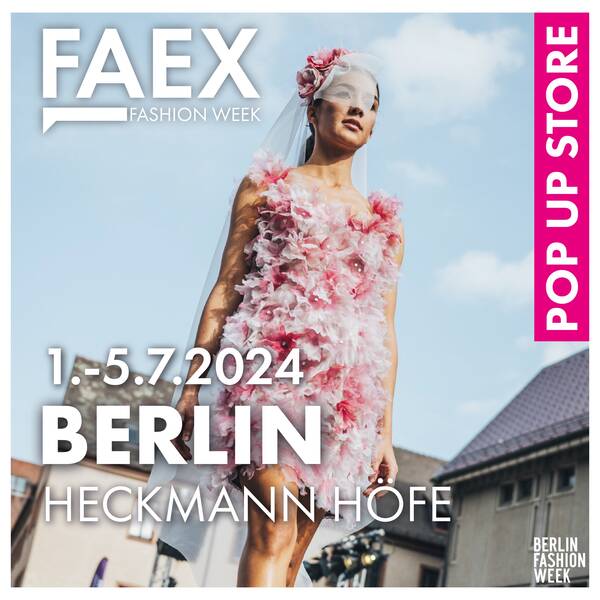 FAEX goes Berlin fashion Week