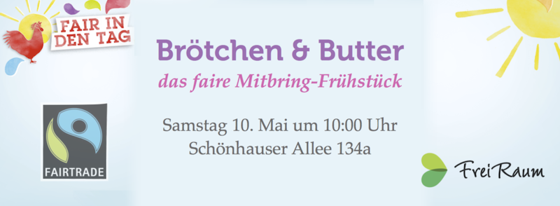 Brötchen & Butter: Das faire Mitbring-Frühstück