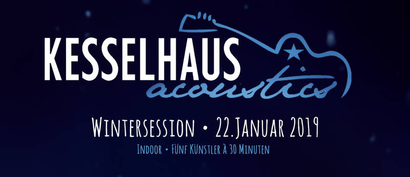 Kesselhaus Acoustics Wintersession 2019