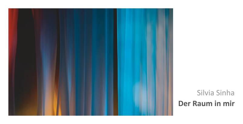 Ausstellung "Silvia Sinha - Der Raum in mir"