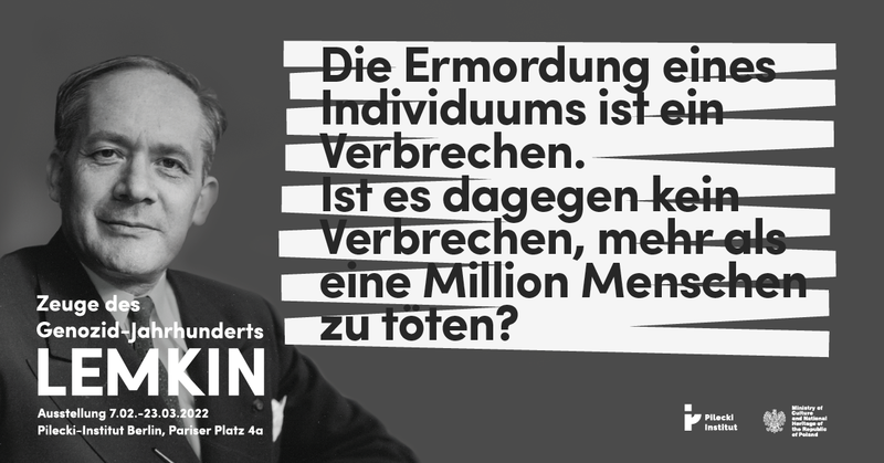 Lemkin. Zeuge des Genozid-Jahrhunderts. (Di - So)