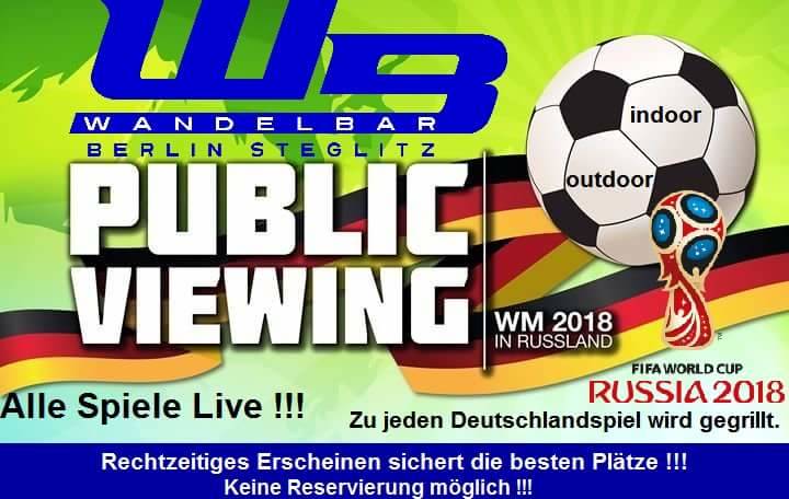 Public Viewing der Fußball WM 2018 draußen und drinnen 