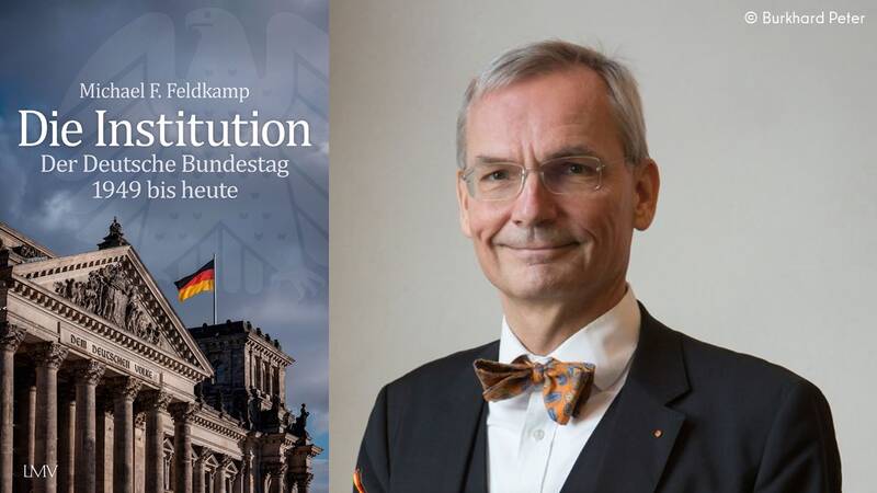 Die Institution - Der Deutsche Bundestag 1949 bis heute