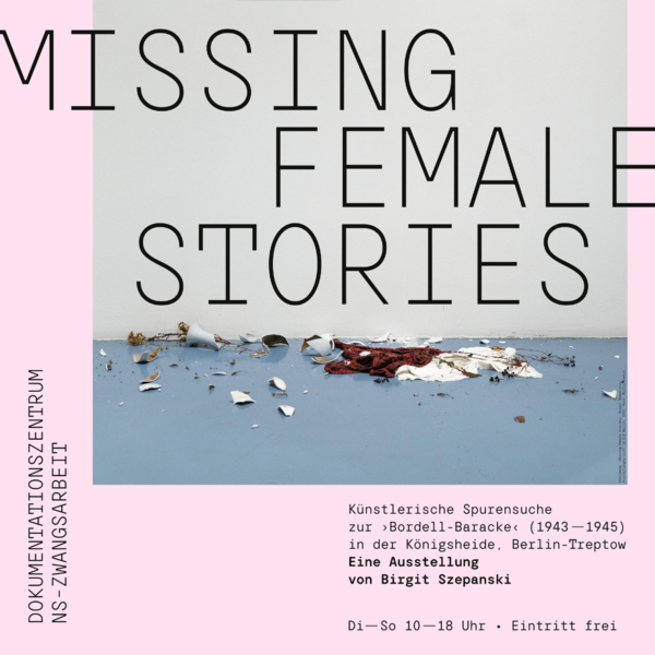 Ausstellungseröffnung: Missing Female Stories