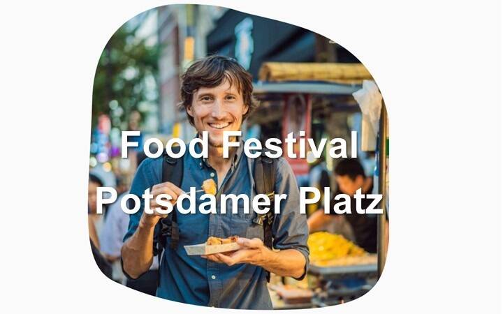 Food Festival Potsdamer Platz (täglich)
