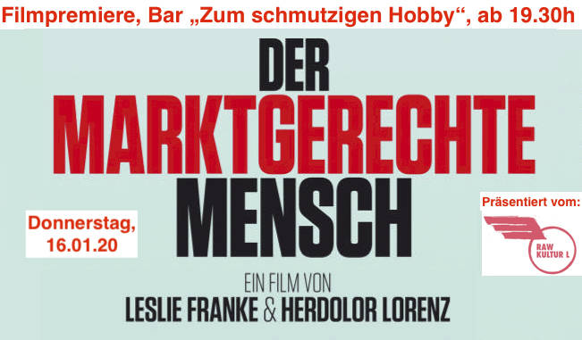 Filmpremiere: "Der marktgerechte Mensch" auf dem RAW-Gelände