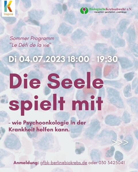 Die Seele spielt mit - wie Psychoonkologie in der Krankheit helfen kann. Vortrag mit Birgit Knappe