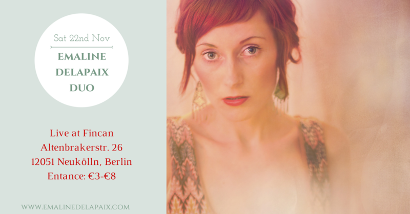 Emaline Delapaix FolkPop - (Infl Tori Amos/Kate Bush/Damien Rice)