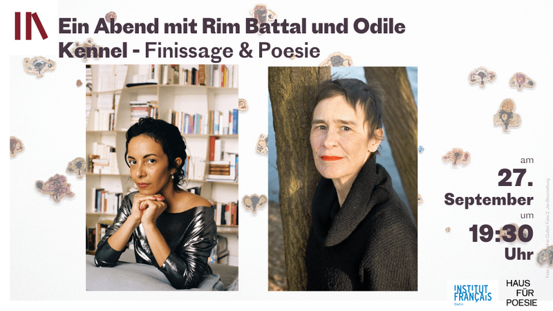 Finissage & Poesie: Ein Abend mit Rim Battal und Odile Kennel 
