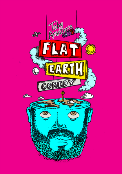 Toby Arsalan's Flat Earth Comedy
