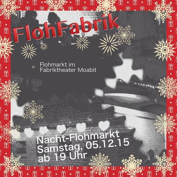 FlohFabrik - Nachtflohmarkt mit Live-Musik und Zimtstern-Bar