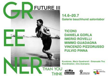 Ausstellung „GREENER "Than You Think