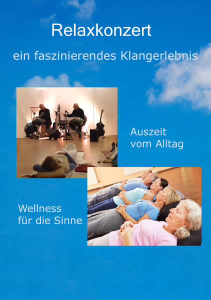 Relaxkonzert-Wellness für die Sinne  (Eintritt frei - Spendenbasis)