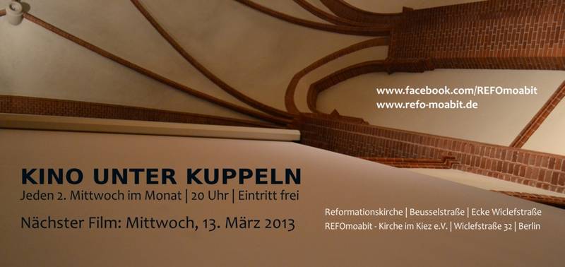 Kino unter Kuppeln - Kino in der Reformationskirche (Moabit)
