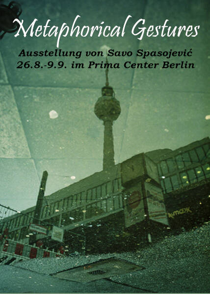 „Metaphorical Gestures“, Ausstellung von Savo Spasojević