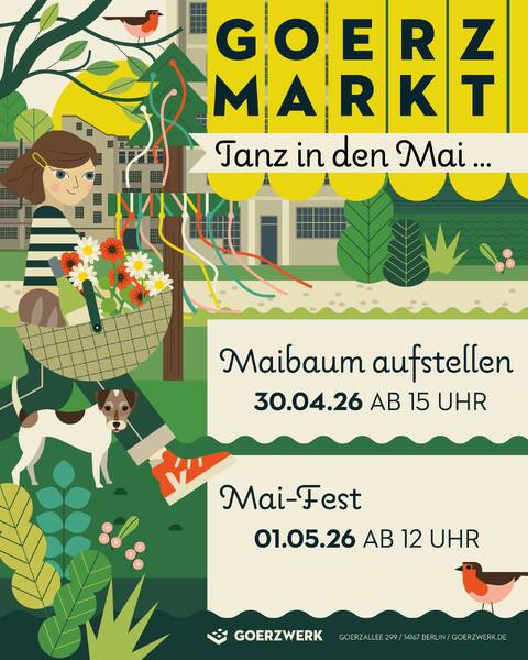 Tanz in den Mai / Maifest im Goerzwerk