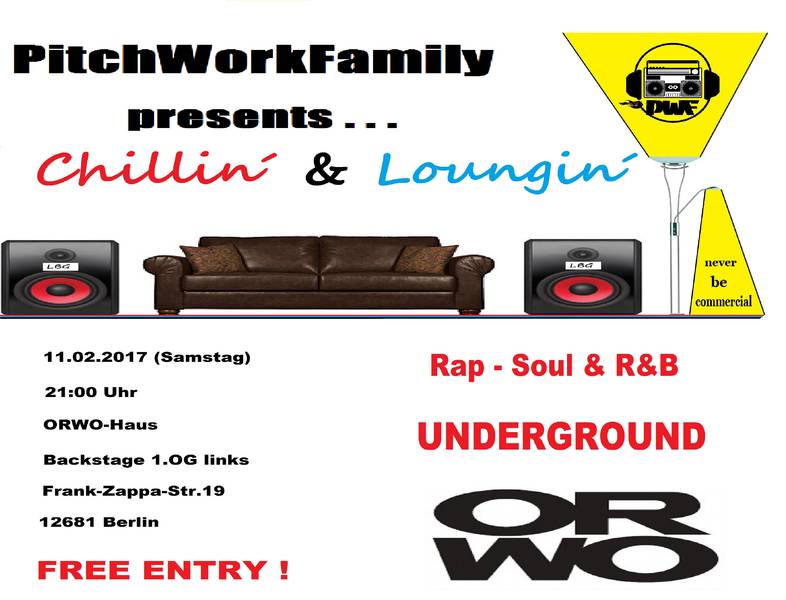 PitchWorkFamily presents... Chillin´ & Loungin´ Underground Hip Hop Soul R&B