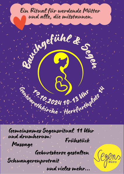 Bauchgefühl & Segen. Ein Ritual für werdende Mütter und alle, die mitstaunen.