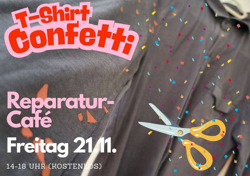Repair Café: T-Shirt Confetti – mach es bunt statt weg!