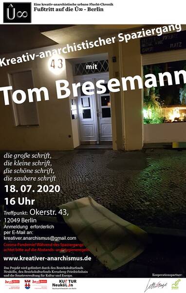 "die große schrift, die kleine schrift, die schöne schrift, die saubere schrift" - Û∞ kreativ-anarchistischer Spaziergang mit Autor Tom Bresemann 