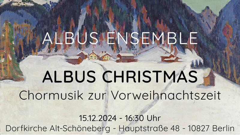 Albus Christmas   - Chormusik zur Vorweihnachtszeit