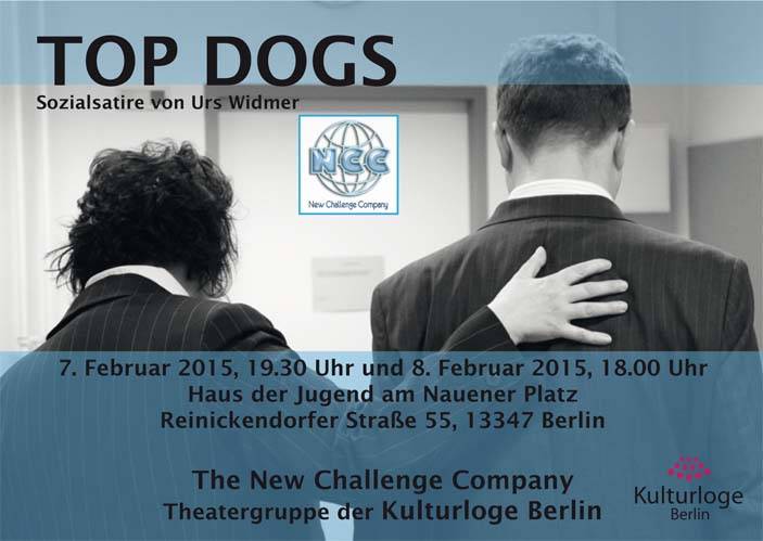 Theatergruppe der Kulturloge Berlin präsentiert TOP DOGS: Eine Sozialsatire von Urs Widmer