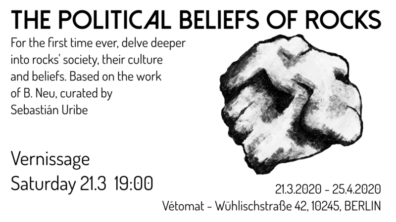 THE POLITICAL BELIEFS OF ROCKS - Vernissage!