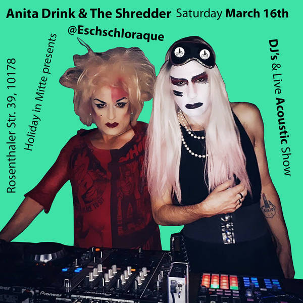 HOLIDAY IN MITTE – Anita Drink & The Shredder: DJ & Live Acoustic Show