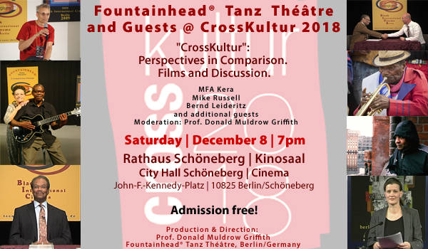 An Evening with Fountainhead® Tanz Théâtre and Guests. "CrossKultur": Perspectives in Comparison. Films and Discussion. In englischer Sprache