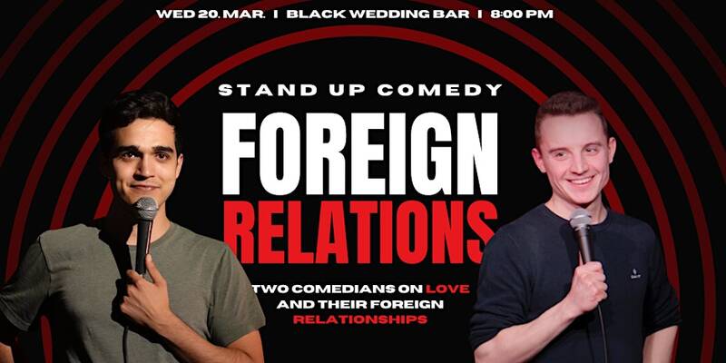 Foreign Relations - Stand Up Comedy Show in English