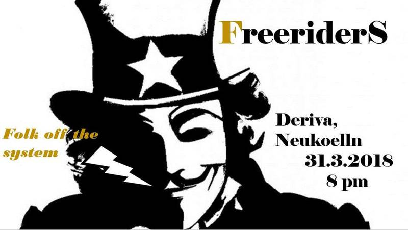 FreeriderS live @Deriva, Neukoelln (Johnny Life is Back!)