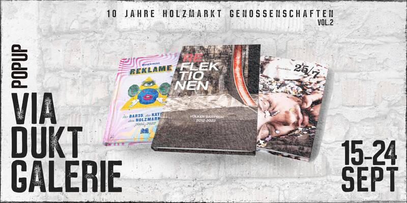 Pop-Up Viaduktgalerie - Ausstellung und Premiere Edition Holzmarkt
