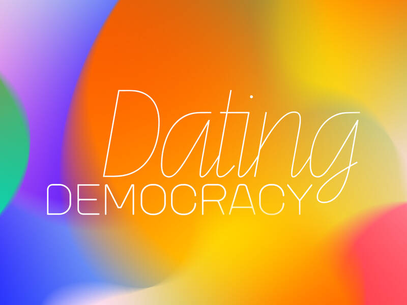 Hallo Demokratie! Wie fühlst Du Dich? – Dating Democracy I