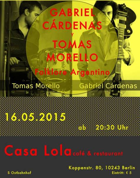 Live Musik -  GABRIEL CÁRDENAS und TOMAS MORELLO  -  Casa Lola