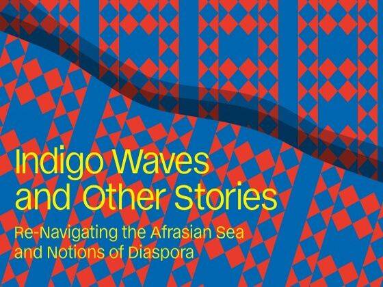 Eröffnung: Indigo Waves and Other Stories. Re-Navigating the Afrasian Sea and Notions of Diaspora - Eröffnung mit freiem Eintritt zur Ausstellung