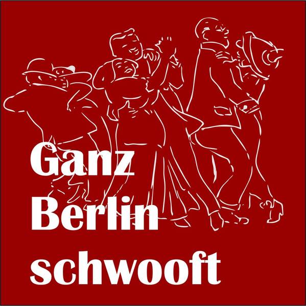 Ganz Berlin schwooft 