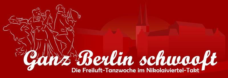 Ganz Berlin schwooft! - Die Freiluft-Tanzwoche im Nikolaiviertel-Takt