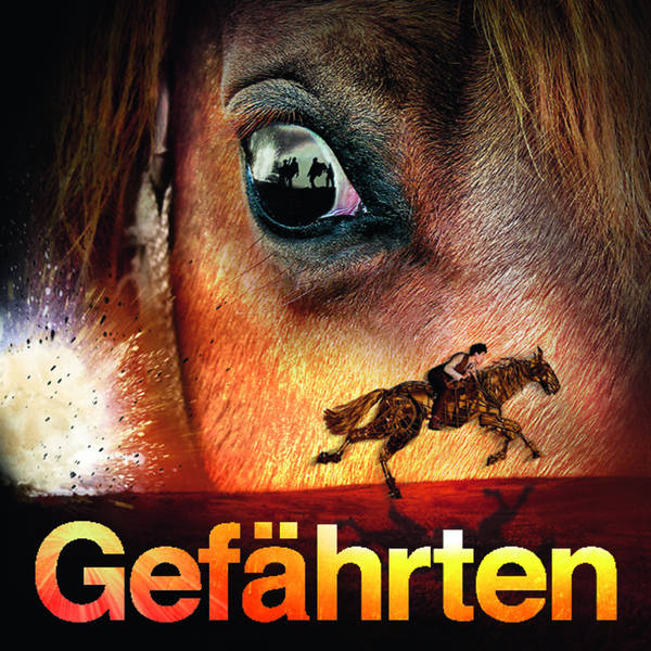 2 x 2 kostenlose Tickets für die Deutschlandpremiere „Gefährten“ im Stage Theater des Westens